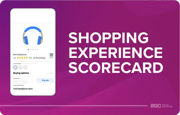 Image if the shopping experience scorecard within Google Merchant Center