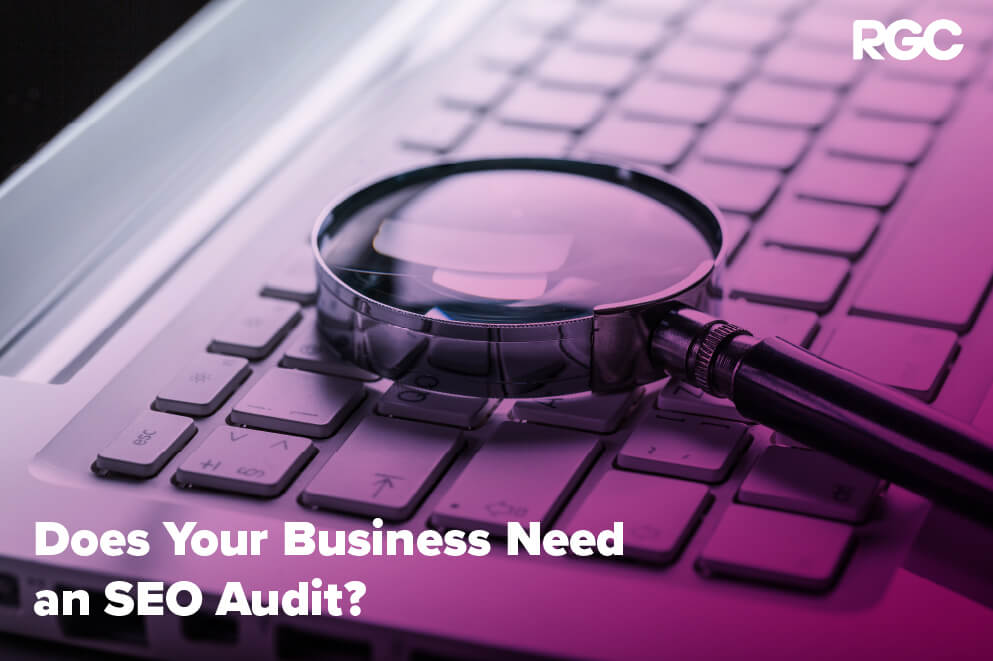 Does Your Business Need an SEO Audit?