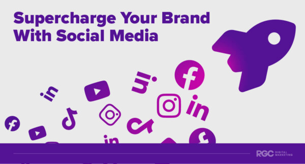 Supercharge Your Brand With Social Media